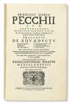 LAW  PECCHI [or PECCHIO], FRANCESCO MARIA. Tractatus de aquaeductu.  4 vols.  1670-81